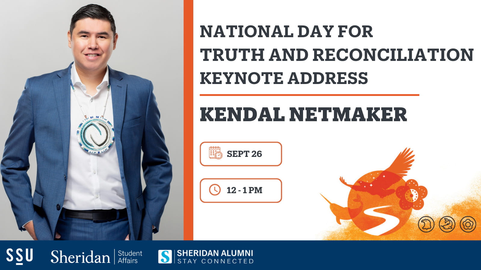 National Day for Truth and Reconciliation Keynote Address | Kendal Netmaker | Sept 26 | 12-1 p.m. | SSU | Sheridan Student Affairs | Sheridan Alumni | Stay Connected